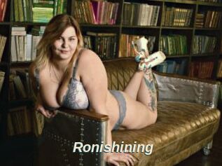 Ronishining