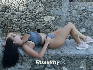 Roseshy