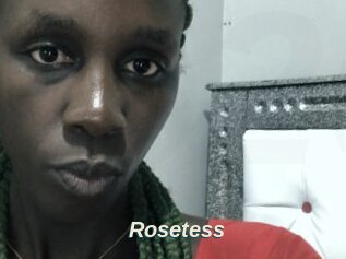 Rosetess