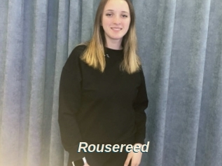 Rousereed