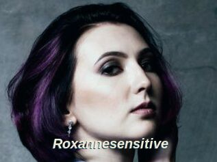 Roxannesensitive