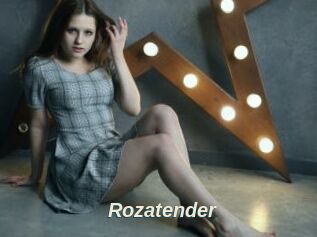 Rozatender