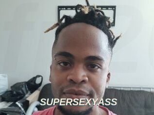 SUPERSEXYASS