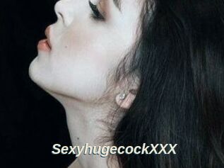 SexyhugecockXXX