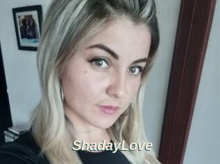ShadayLove