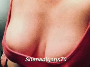 Shenanigans70