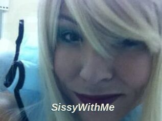 SissyWithMe
