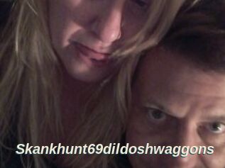 Skankhunt69dildoshwaggons