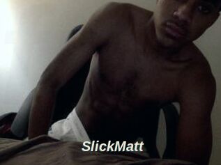 SlickMatt