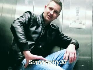 SuperHotty30
