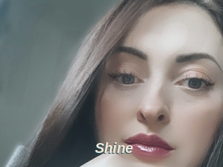 Shine