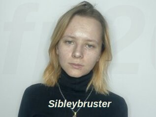 Sibleybruster