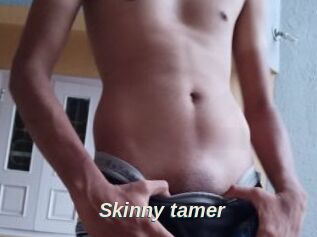 Skinny_tamer