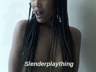 Slenderplaything