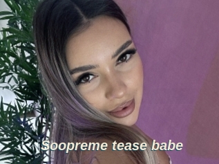 Soopreme_tease_babe