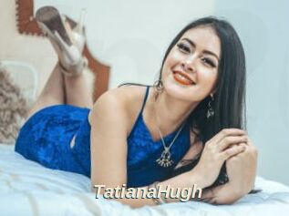 TatianaHugh