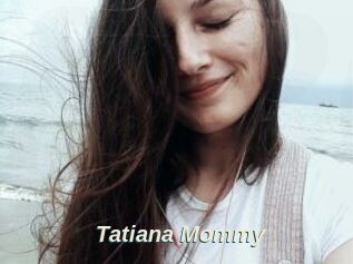 Tatiana_Mommy