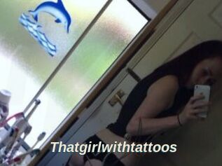 Thatgirlwithtattoos