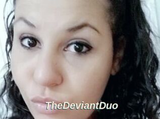 TheDeviantDuo