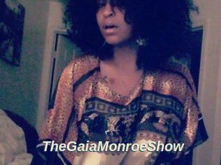 The_GaiaMonroe_Show