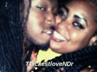 ThickestloveNDr
