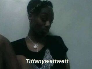 Tiffanywettwett