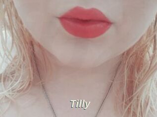 Tilly