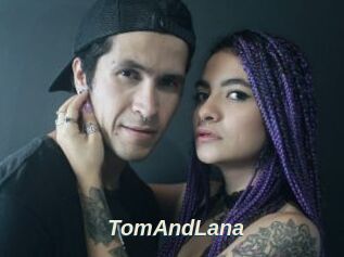 TomAndLana