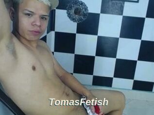 TomasFetish