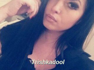 Trishkadool