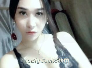 TsBigCockSteffi