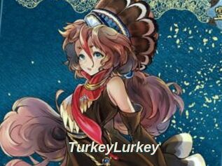 TurkeyLurkey