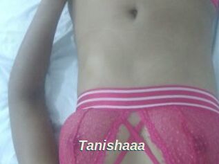 Tanishaaa