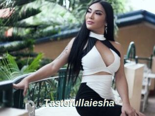 Tastefullaiesha