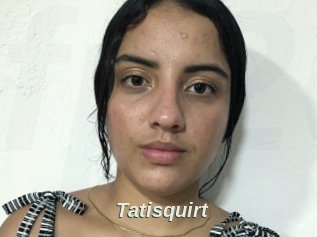 Tatisquirt