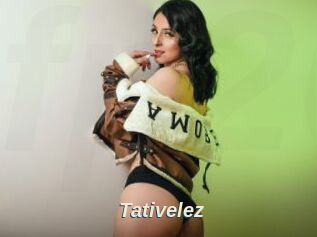 Tativelez