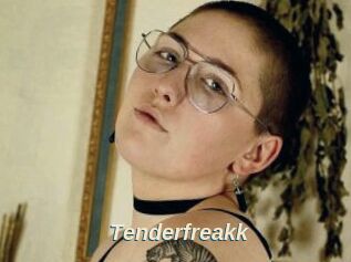 Tenderfreakk