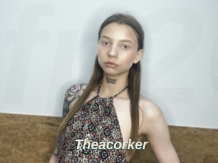 Theacorker