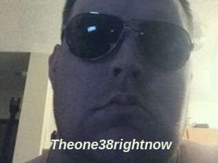 Theone38rightnow