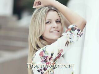 Thepowerofnow