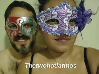 Thetwohotlatinos