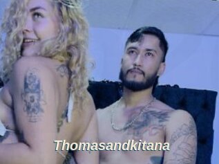 Thomasandkitana