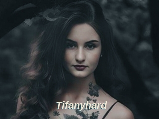 Tifanyhard