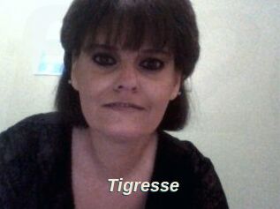 Tigresse