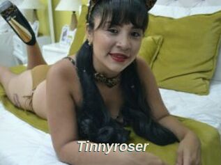 Tinnyroser