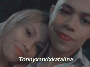 Tonnyxandxkatalina
