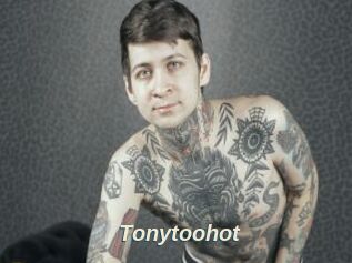 Tonytoohot
