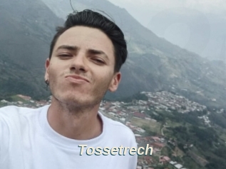 Tossetrech
