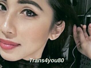 Trans4you80