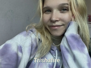 Trishafire